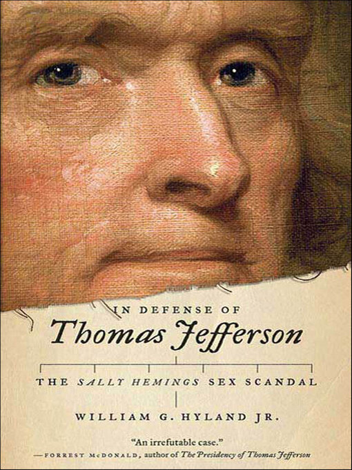 Title details for In Defense of Thomas Jefferson by William G. Hyland - Available